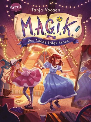 cover image of M.A.G.I.K. (2). Das Chaos trägt Krone